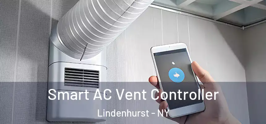  Smart AC Vent Controller Lindenhurst - NY